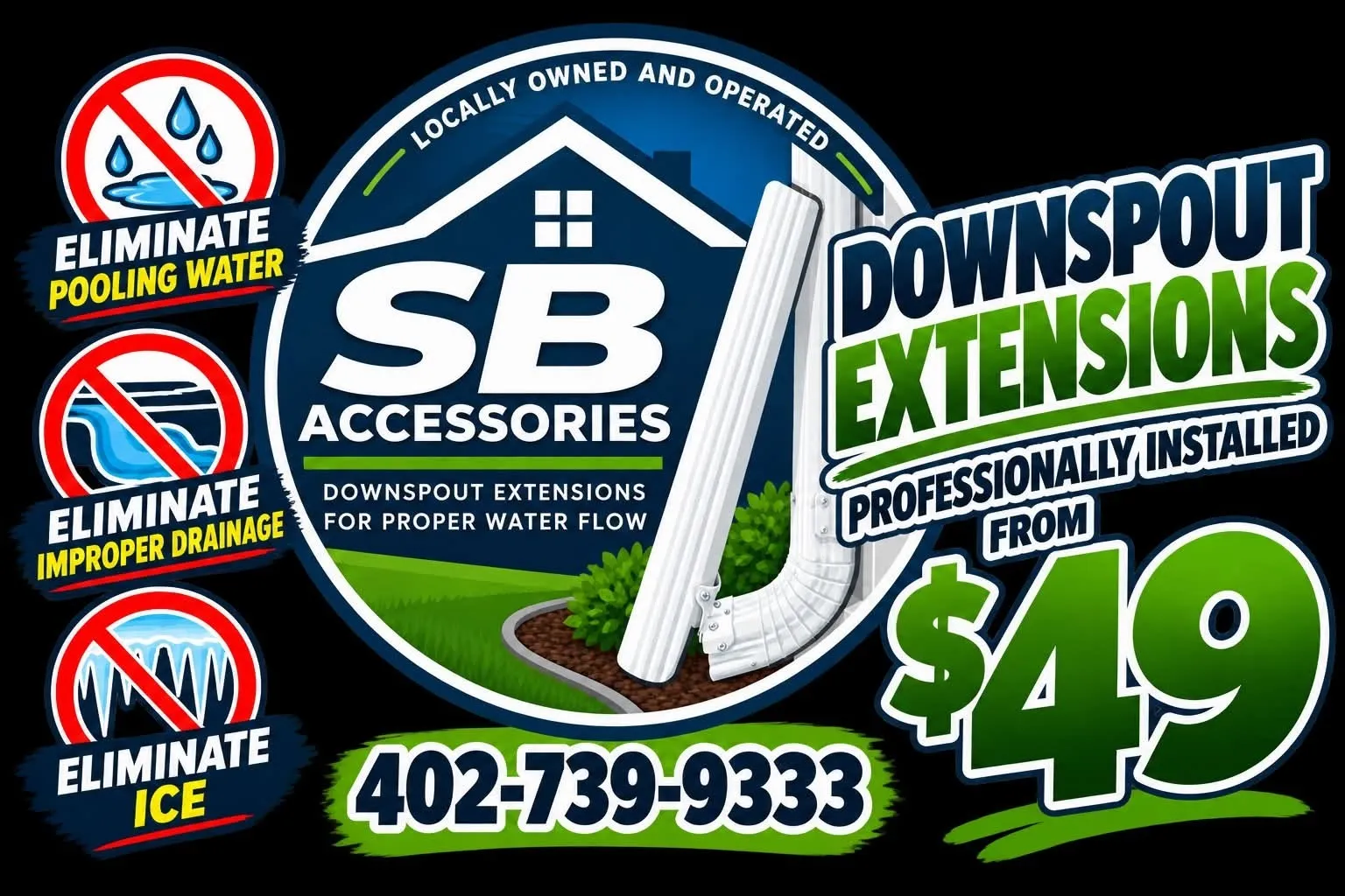 SB Accessories flyer: downspout extensions professionally installed from $49. Eliminate pooling water, improper drainage, and ice.